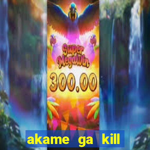 akame ga kill chelsea hentai